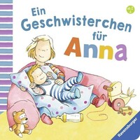 Ravensburger Verlag Ein Geschwisterchen für Anna