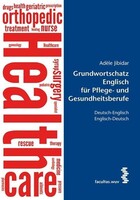 Facultas Grundwortschatz Englisch für Pflegeberufe