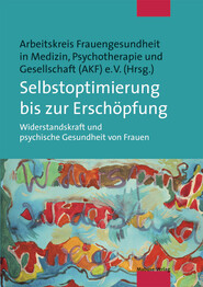 Selbstoptimierung bis zur Erschöpfung
