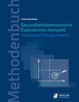 Gesundheitsökonomische Evaluationen kompakt