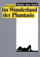 Iskopress Verlags GmbH Im Wunderland der Phantasie