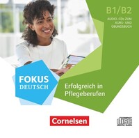 Cornelsen Verlag GmbH Fokus Deutsch-Erfolgreich in Pflegeberufen (CD)