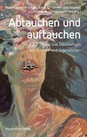 Psychiatrie-Verlag GmbH Abtauchen und auftauchen