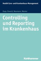 Kohlhammer W. Controlling und Reporting im Krankenhaus