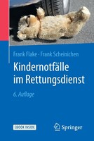 Springer-Verlag GmbH Kindernotfälle im Rettungsdienst