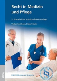 Recht in Medizin und Pflege