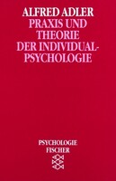 FISCHER TASCHENBUCH Praxis und Theorie der Individualpsychologie