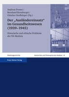 Der "Ausländereinsatz" im Gesundheitswesen (1939-1945)
