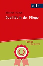 Qualit&auml;t in der Pflege
