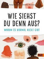 Beltz Verlagsgruppe Wie siehst du denn aus?