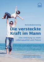 Die versteckte Kraft im Mann