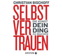 Ariston Verlag Selbstvertrauen, 1 Audio-CD