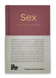 Sex - Sehnsucht und Erf&uuml;llung.