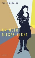 Limmat Verlag Am Meer dieses Licht