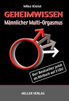 Heller Verlag Geheimwissen Männlicher Multi-Orgasmus (3 Audio-CDs)