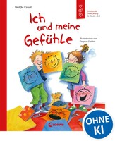 Loewe Verlag GmbH Ich und meine Gefühle