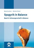 mgo fachverlage Spagyrik in Balance - Band 3: Schwangerschaft in Balance