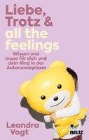 Beltz Verlagsgruppe Liebe, Trotz & all the feelings