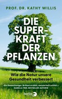 Berlin Verlag Die Superkraft der Pflanzen