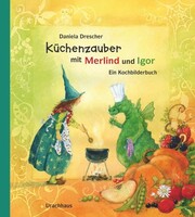 Urachhaus/Geistesleben Küchenzauber mit Merlind und Igor