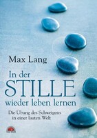 Via Nova, Verlag In der Stille wieder leben lernen