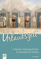 Verlag an der Ruhr GmbH 5-Minuten-Vorlesegeschichten für Menschen mit Demenz: Urlaubszeit