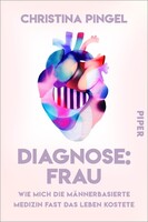 Piper Verlag GmbH Diagnose: Frau