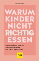 Gräfe und Unzer Edition Warum Kinder nicht richtig essen