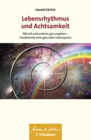 Schattauer Lebensrhythmus und Achtsamkeit