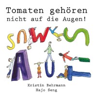Papierfresserchens MTM-VE Tomaten gehören nicht auf die Augen