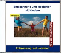 Entspannung und Meditation mit Kindern (CD)