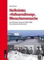 Vsa Verlag Heilkräuter, »Volksernährung«, Menschenversuche
