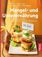 Trias Mangel- und Unterernährung