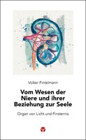 Info 3 Verlag Vom Wesen der Niere und ihrer Beziehung zur Seele