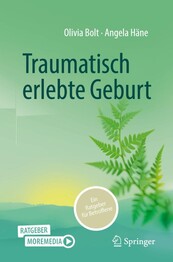 Traumatisch erlebte Geburt