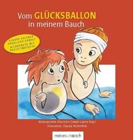 Mebes + Noack Vom Glücksballon in meinem Bauch