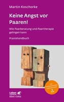 Klett-Cotta Verlag Keine Angst vor Paaren! (Leben lernen, Bd. 259)