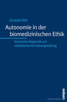 Campus Verlag GmbH Autonomie in der biomedizinischen Ethik