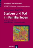 Hogrefe Verlag GmbH + Co. Sterben und Tod im Familienleben