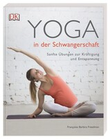 Dorling Kindersley Verlag Yoga in der Schwangerschaft