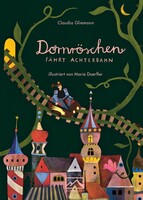 Monterosa Verlag Dornröschen fährt Achterbahn