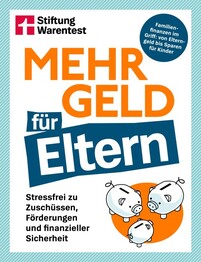 Mehr Geld f&uuml;r Eltern