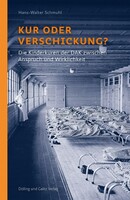 Dölling und Galitz Kur oder Verschickung?