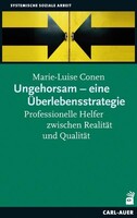 Auer-System-Verlag, Carl Ungehorsam- Eine Überlebensstrategie