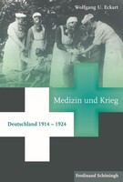 Brill I  Schoeningh Medizin, Krieg und Gesellschaft: Deutschland 1914-1924