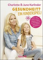 Knaur MensSana HC Gesundheit? Ein Kinderspiel!