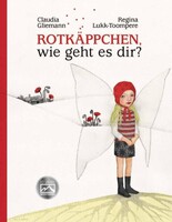 Monterosa Verlag Rotkäppchen, wie geht es dir?