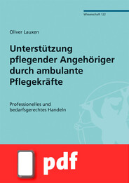 Unterstützung pflegender Angehöriger durch ambulante Pflegekräfte (E-Book/PDF)