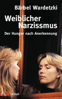 Kösel-Verlag Weiblicher Narzissmus