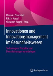 Innovationen und Innovationsmanagement im Gesundheitswesen